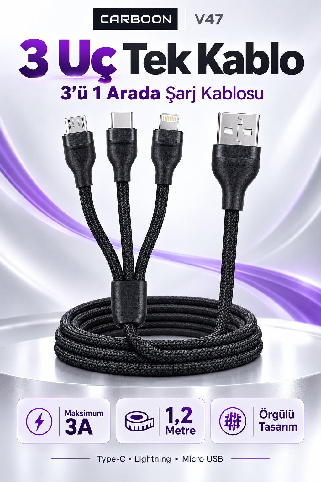CARBOON V47 3’ü 1 Arada Örgülü Şarj Kablosu – Type-C, Lightning, Micro USB – 1,2 Metre, Maksimum 3A