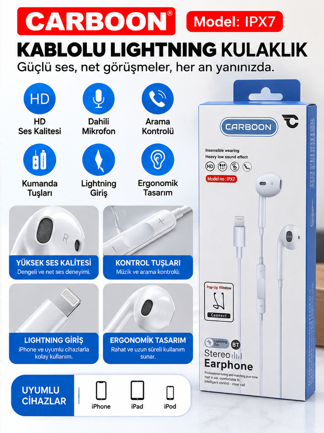 CARBOON IPX7 Lightning Girişli Kablolu Kulak İçi Kulaklık Mikrofonlu HD Ses Kaliteli Ses ve Arama Kontrollü Beyaz