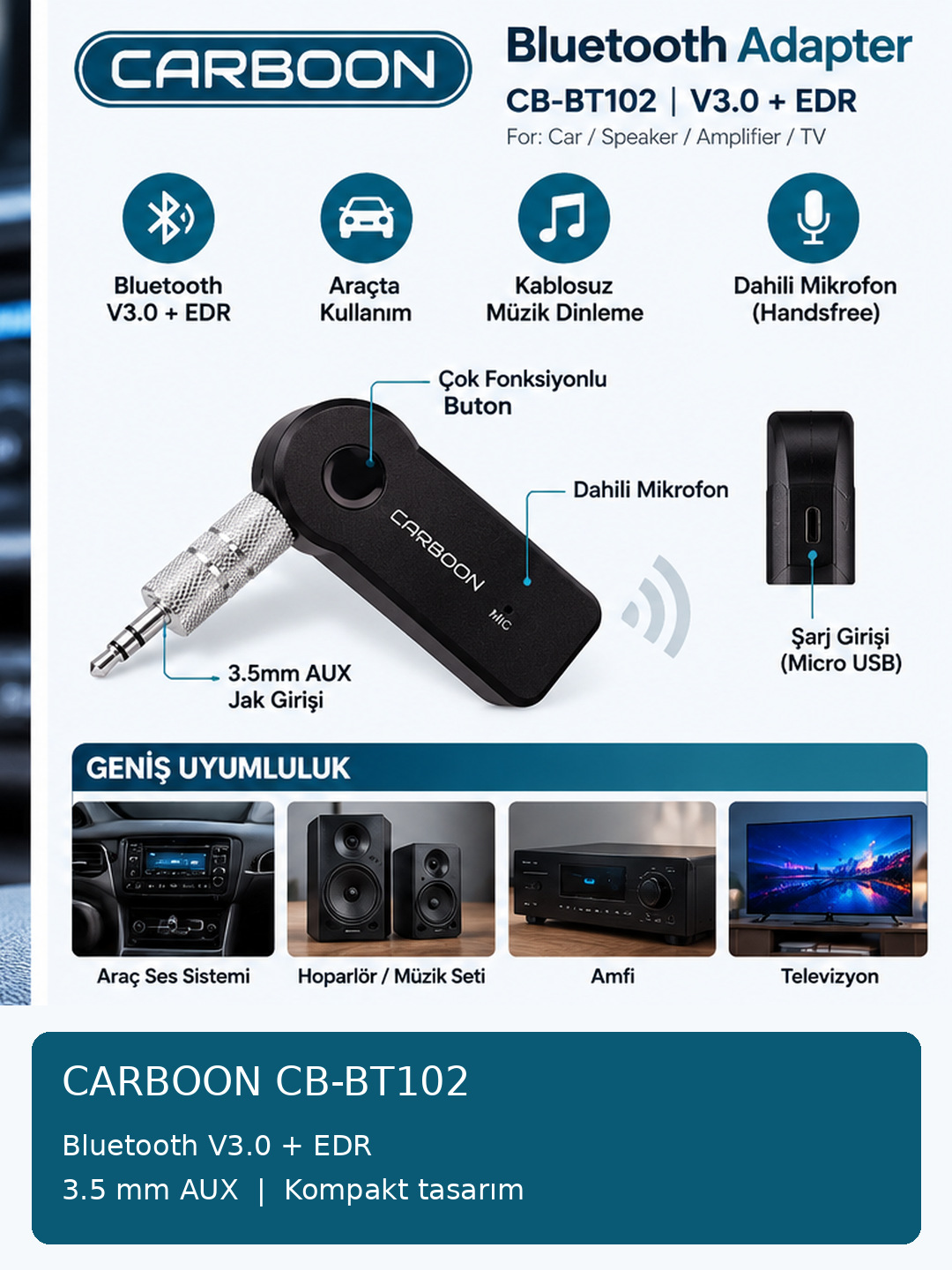 CARBOON CB-BT102 Bluetooth V3.0 + EDR 3.5 mm AUX Araç Bluetooth Adaptörü Mikrofonlu Kablosuz Müzik Ses Alıcısı Siyah