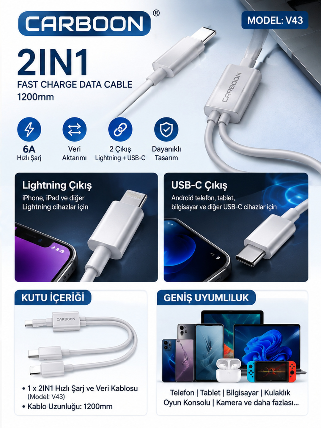 CARBOON V43 2'si 1 Arada 6A Hızlı Şarj ve Veri Kablosu 120 cm Type-C Girişli Lightning ve Type-C Çıkışlı Beyaz Şarj Kablosu
